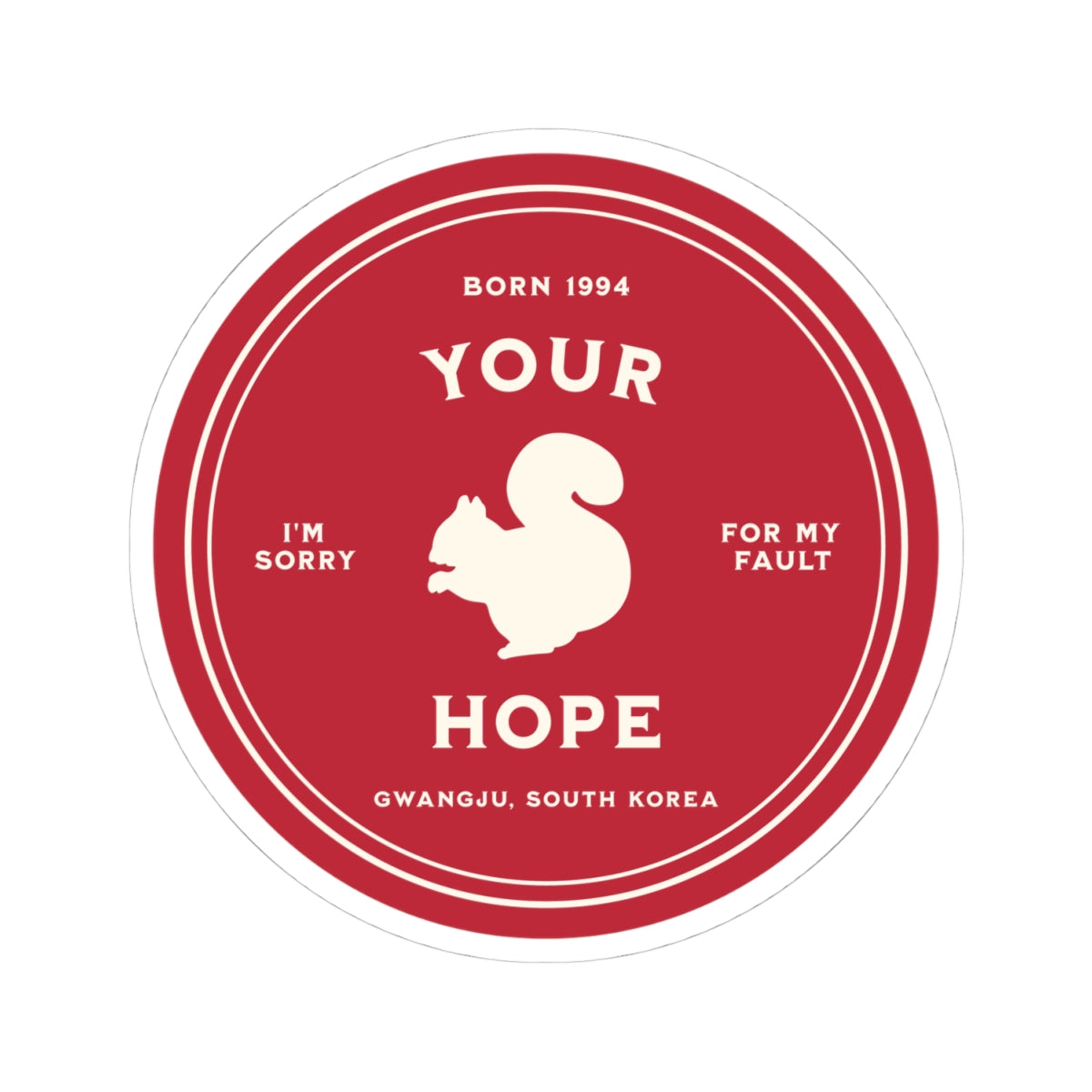 Your Hope Badge Series Vinyl Sticker