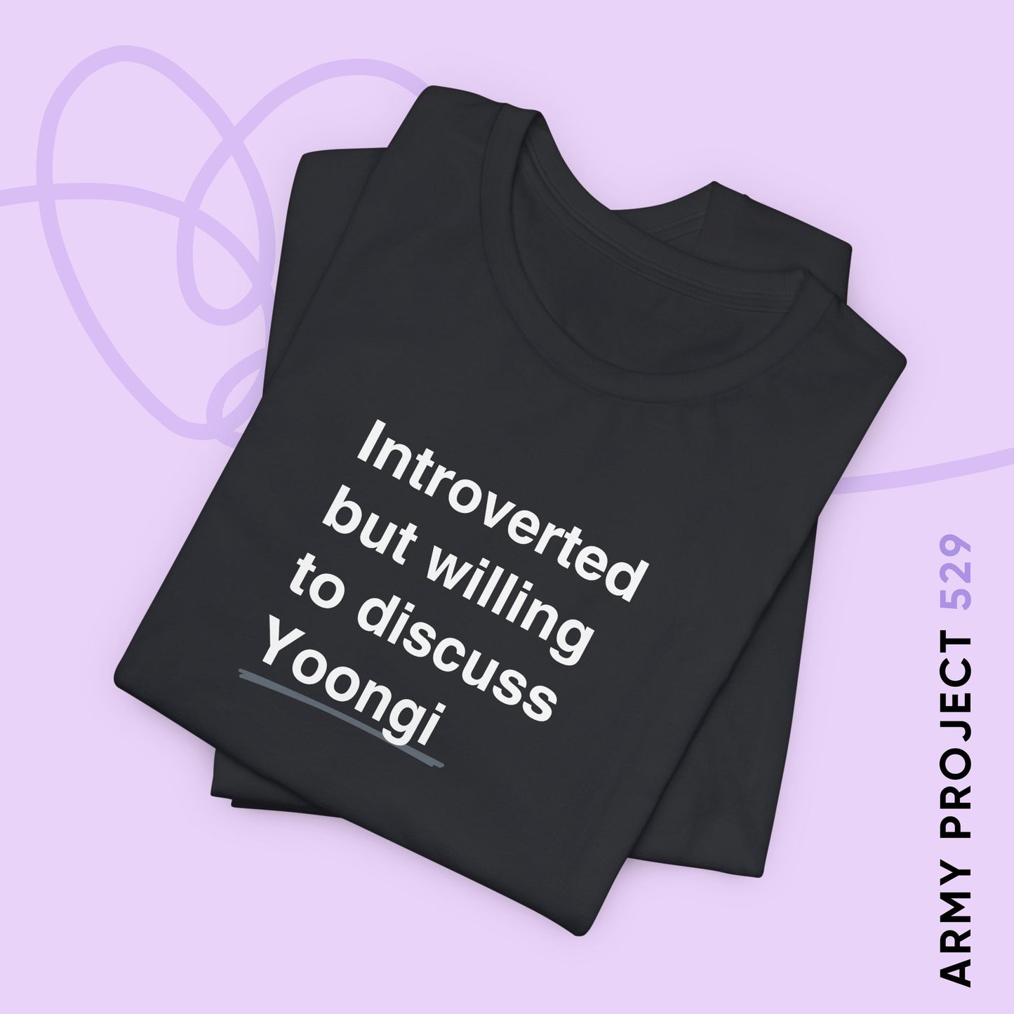 Introverted But Willing to Discuss Yoongi Unisex Jersey Short Sleeve Tee