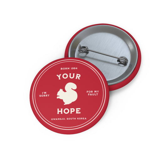 Hobi Button Pin - Fanmade BTS Nickname Merch - I'm Your Hope - Durable ARMY Accessory