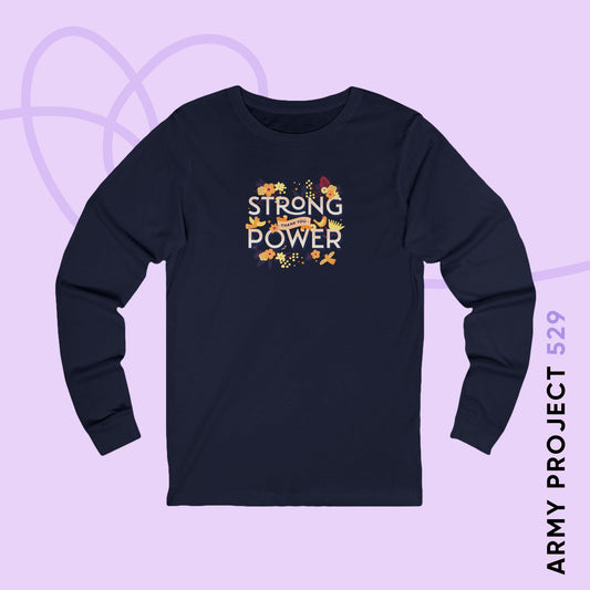 OT7 Long Sleeve Shirt - Strong Power Thank You - Fanmade BTS Merch - Soft Unisex T-Shirt