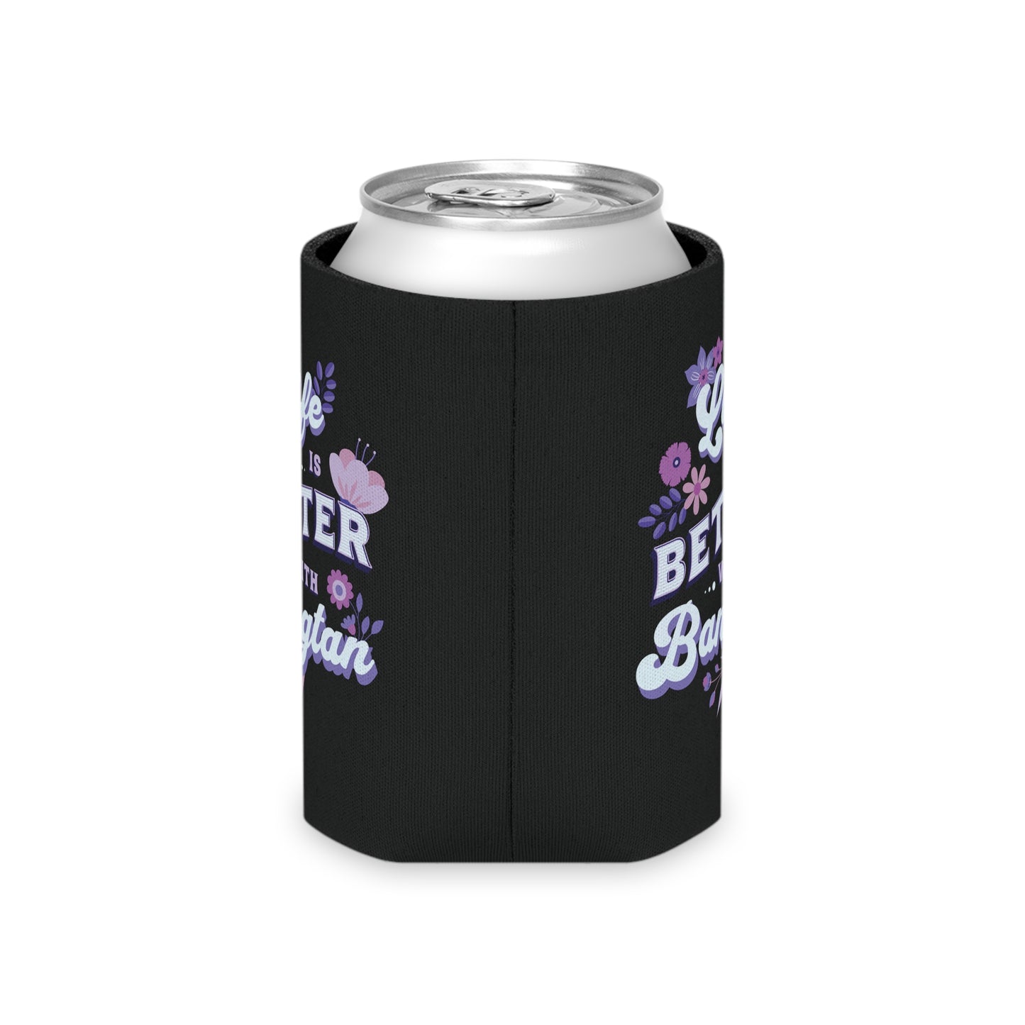 Life is Better with Bangtan Can Cooler