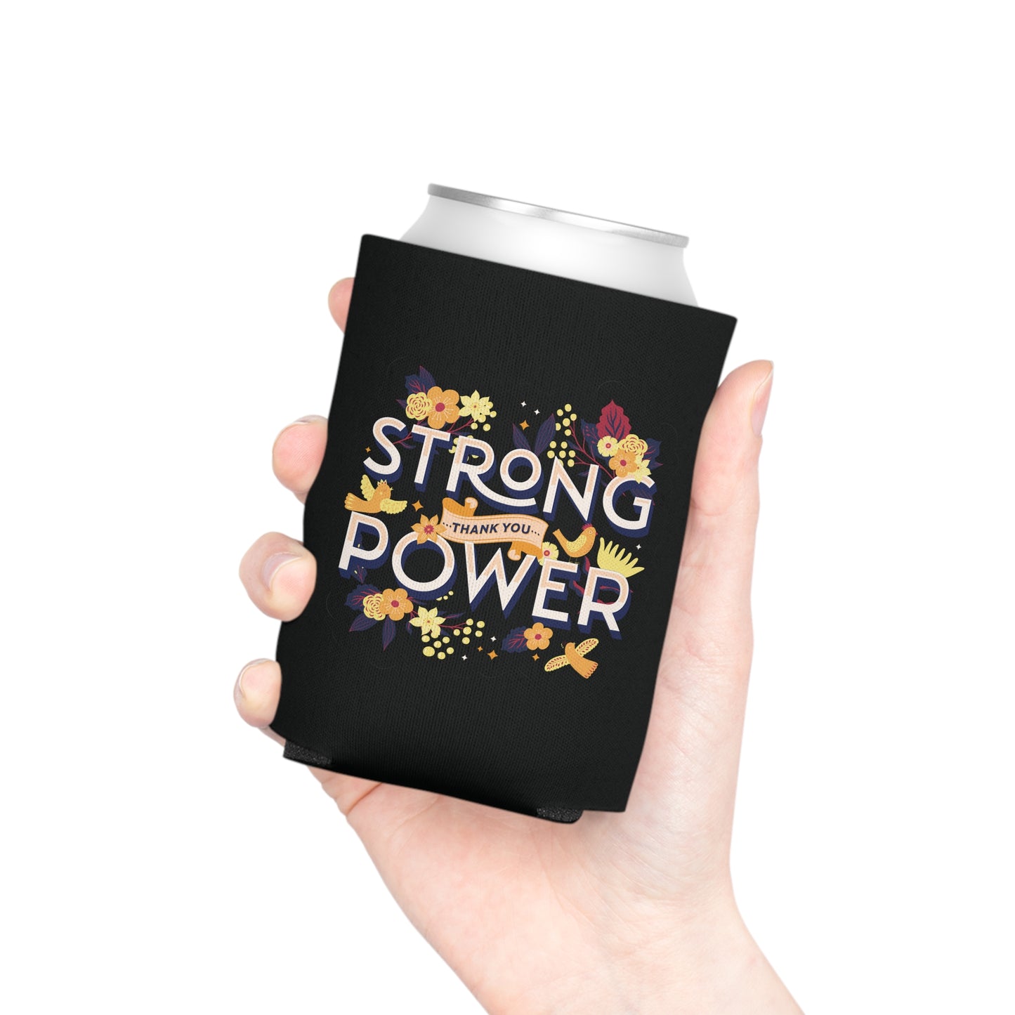Strong Power Thank You Can Cooler