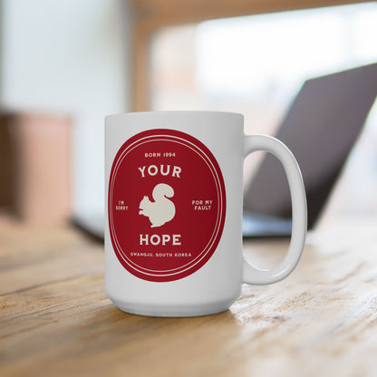 Your Hope Badge Series 15oz Ceramic Coffee Mug