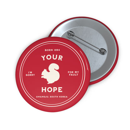 Hobi Button Pin - Fanmade BTS Nickname Merch - I'm Your Hope - Durable ARMY Accessory