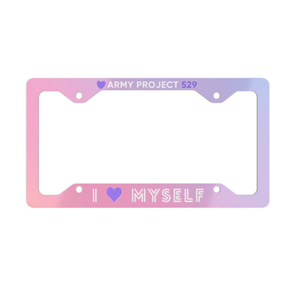 I Love Myself USA License Plate Frame