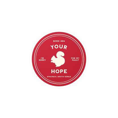 Your Hope Badge Series Kiss-Cut Vinyl Decals