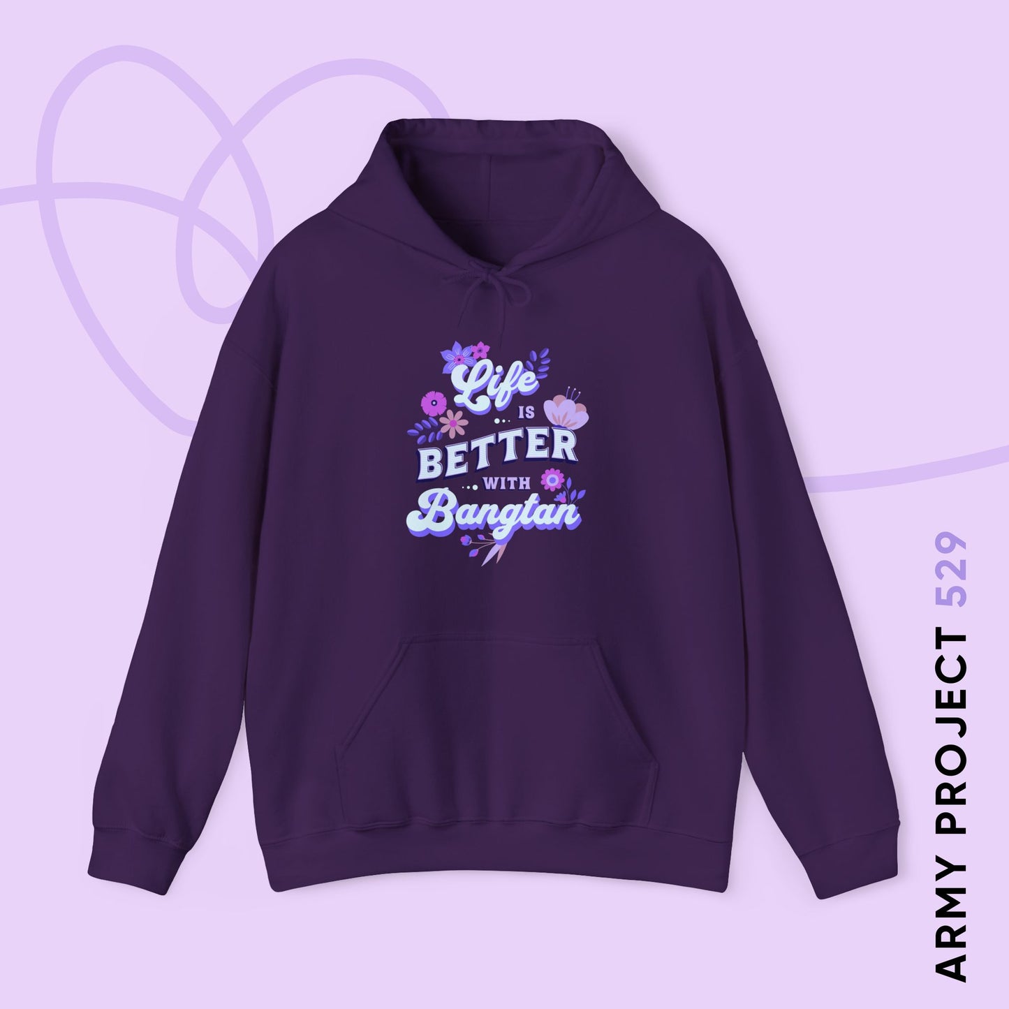 OT7 Hoodie - Life is Better with Bangtan - Fanmade BTS Merch - Cozy Unisex Sweatshirt
