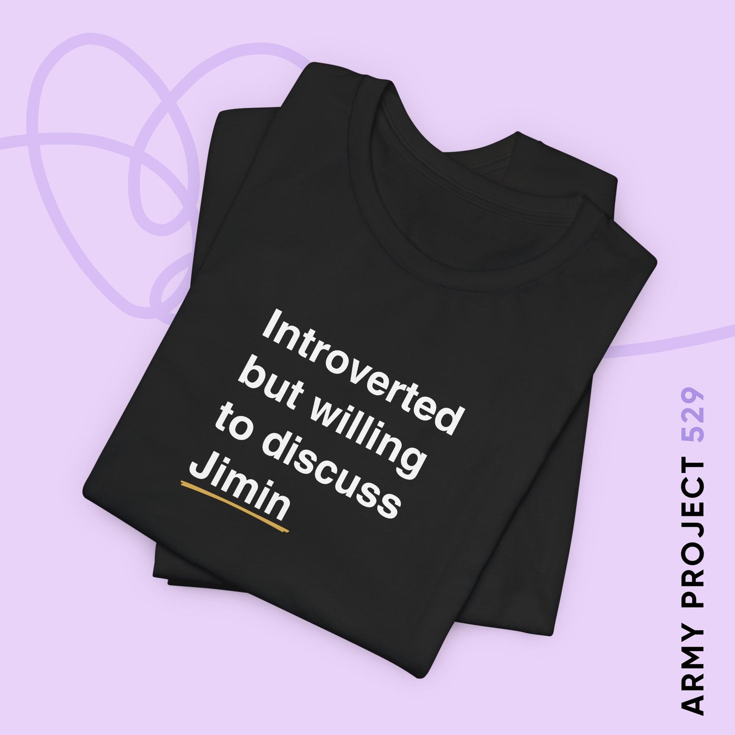 Jimin Bias Short Sleeve Shirt - Introverted But Willing to Discuss Jimin - Fanmade BTS Merch - Unisex Jersey T-Shirt