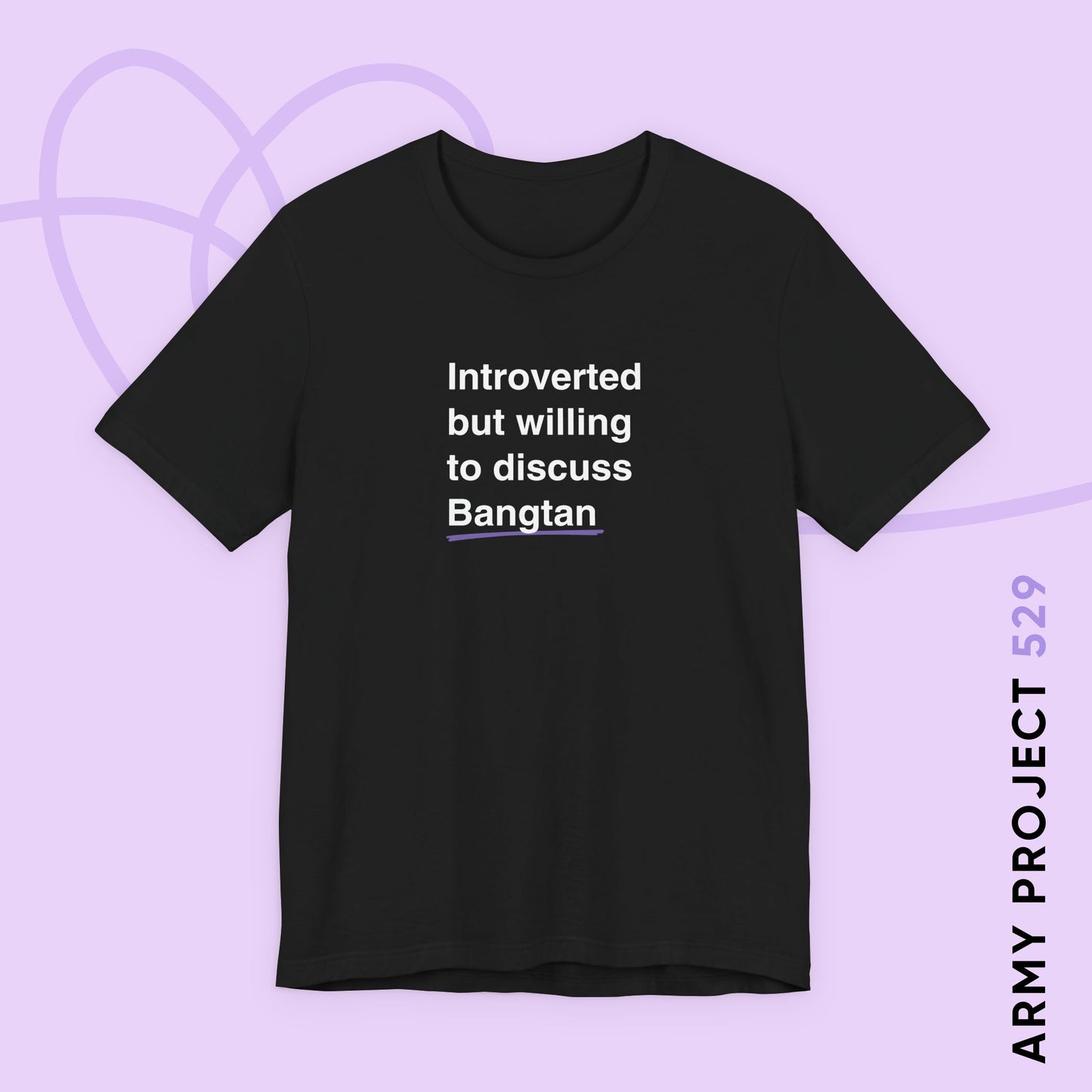OT7 Shirt - Introverted But Willing to Discuss Bangtan - Fanmade BTS Merch - Unisex Jersey T-Shirt