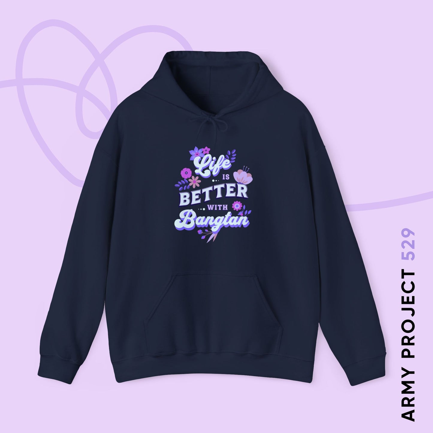 OT7 Hoodie - Life is Better with Bangtan - Fanmade BTS Merch - Cozy Unisex Sweatshirt