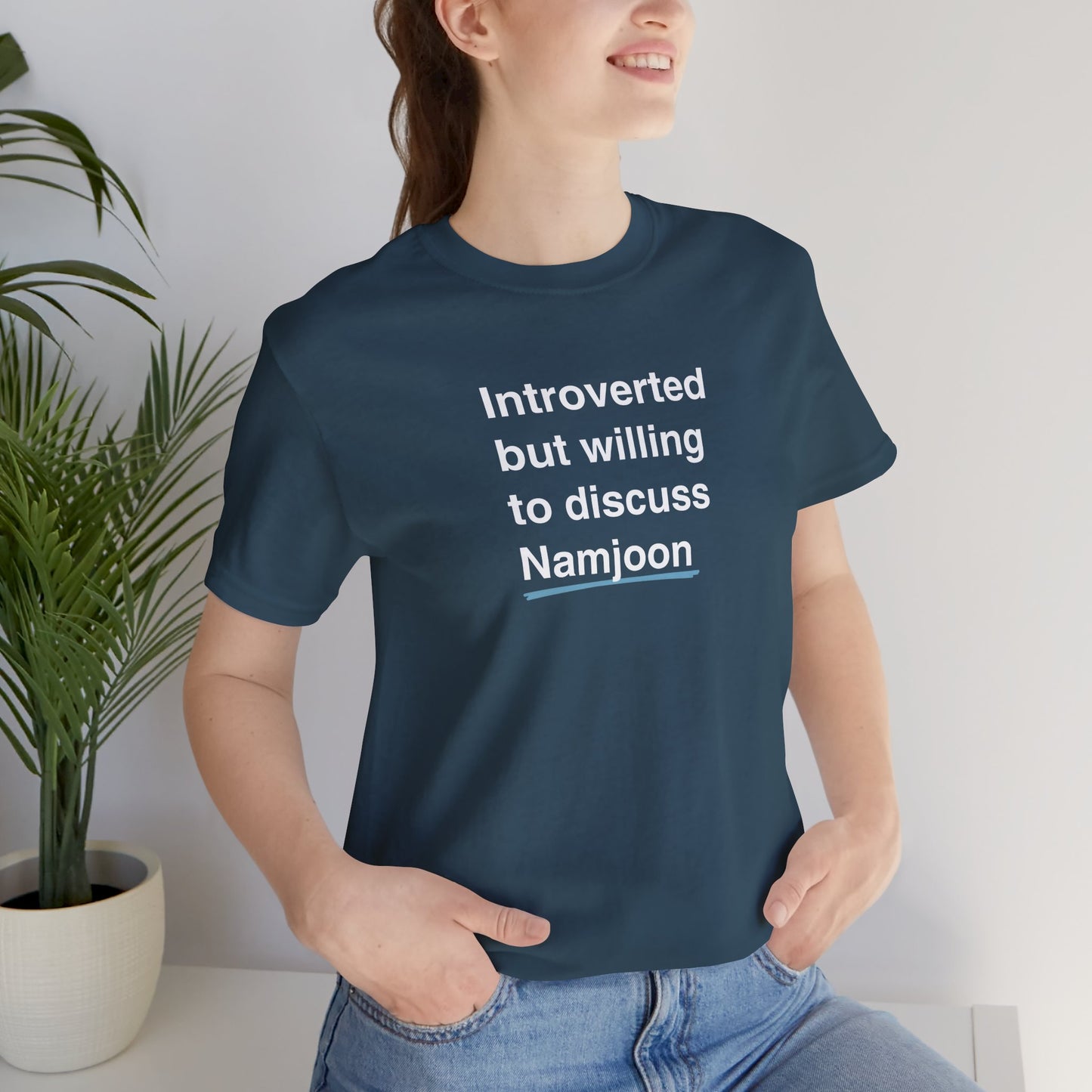 Namjoon Bias Shirt - Introverted But Willing to Discuss Namjoon - Fanmade BTS Merch - Unisex Jersey T-Shirt