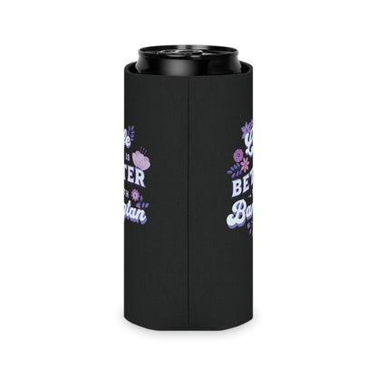Life is Better with Bangtan Can Cooler