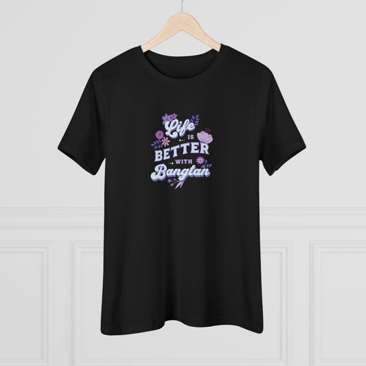 OT7 Women's Tee - Life is Better with Bangtan - Fanmade BTS Merch - Soft Jersey T-Shirt
