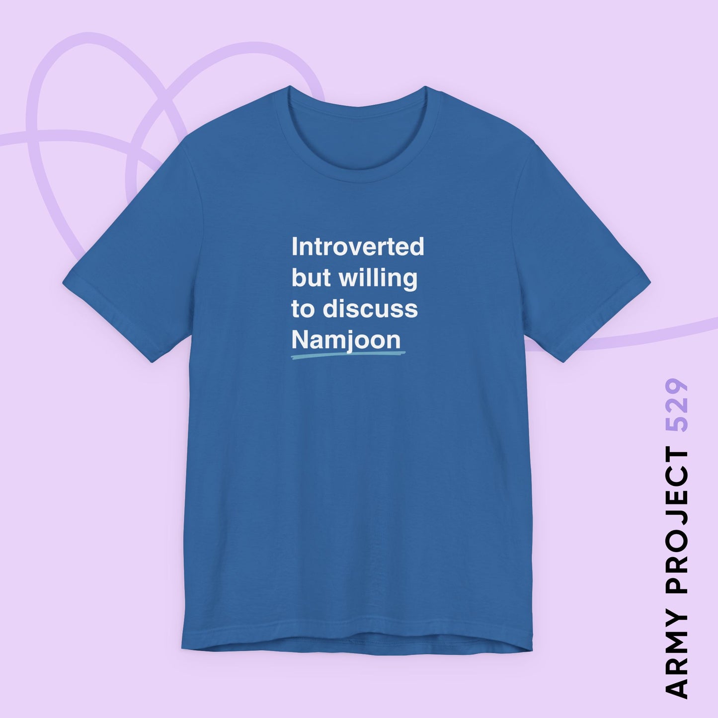 Namjoon Bias Shirt - Introverted But Willing to Discuss Namjoon - Fanmade BTS Merch - Unisex Jersey T-Shirt
