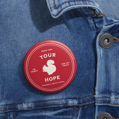 Hobi Button Pin - Fanmade BTS Nickname Merch - I'm Your Hope - Durable ARMY Accessory