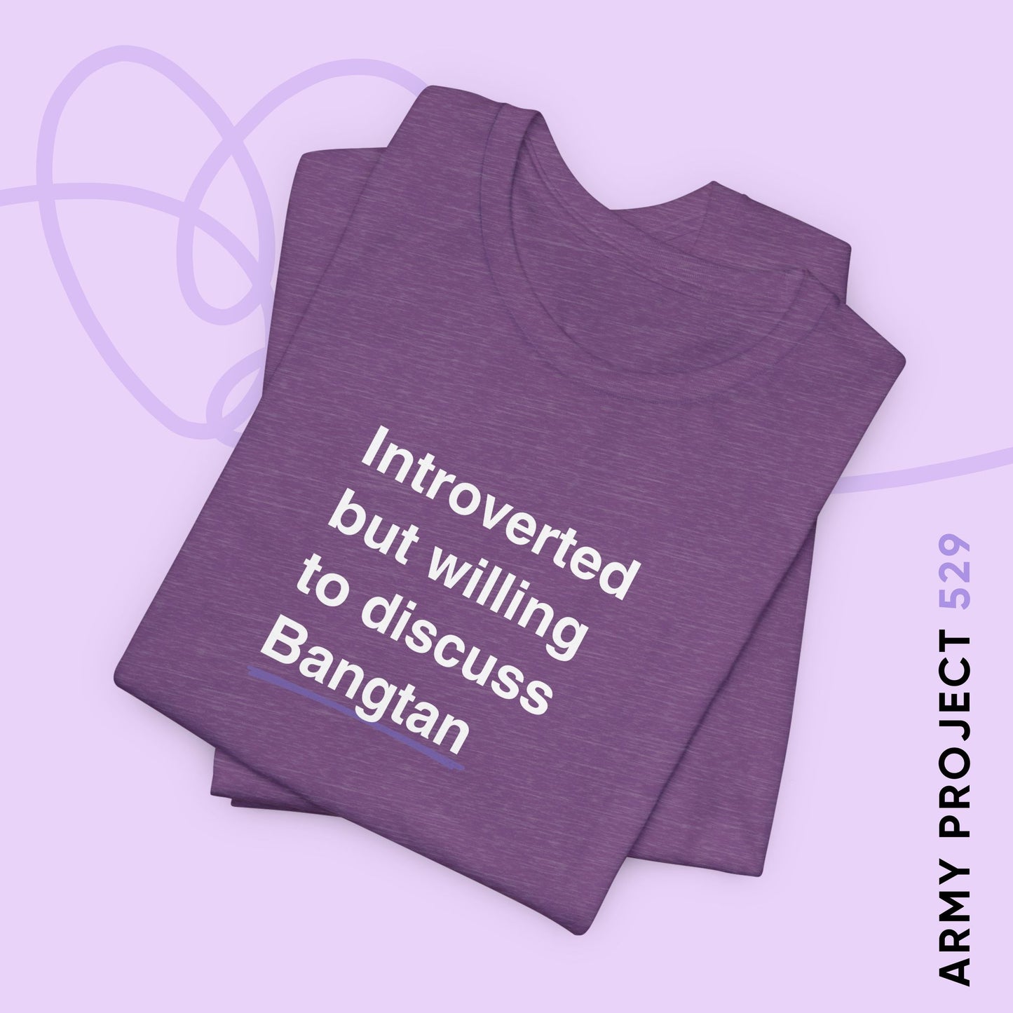 OT7 Shirt - Introverted But Willing to Discuss Bangtan - Fanmade BTS Merch - Unisex Jersey T-Shirt