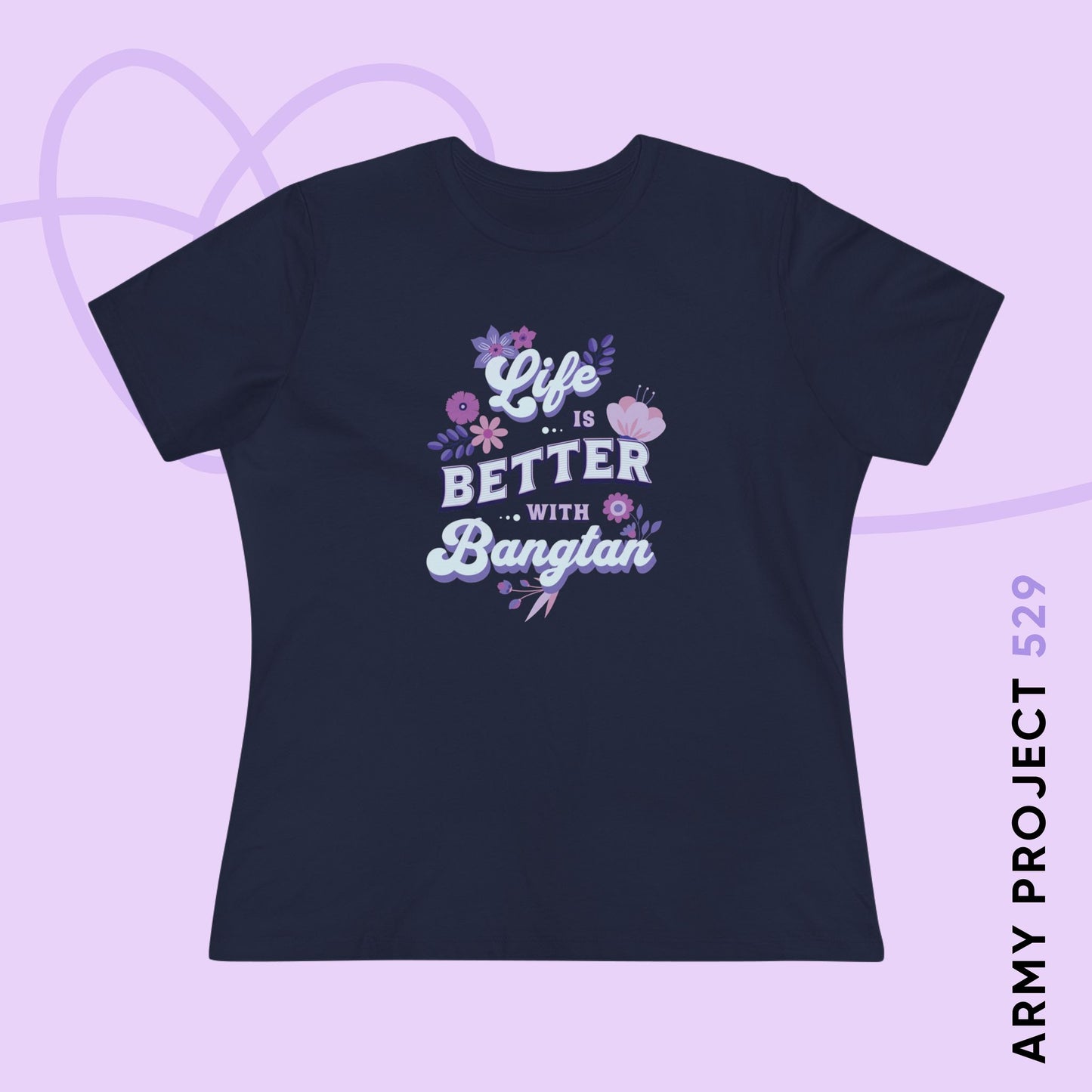 OT7 Women's Tee - Life is Better with Bangtan - Fanmade BTS Merch - Soft Jersey T-Shirt