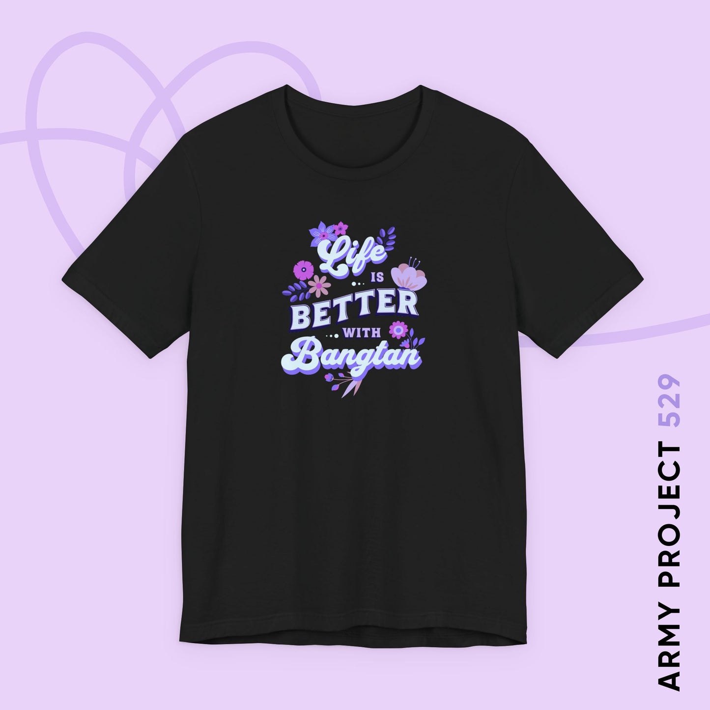 Life is Better with Bangtan Unisex Jersey Short Sleeve Tee