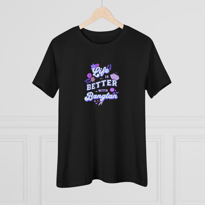 Life is Better with Bangtan Women's Relaxed Jersey Short Sleeve Tee