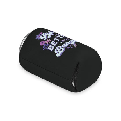 Life is Better with Bangtan Can Cooler