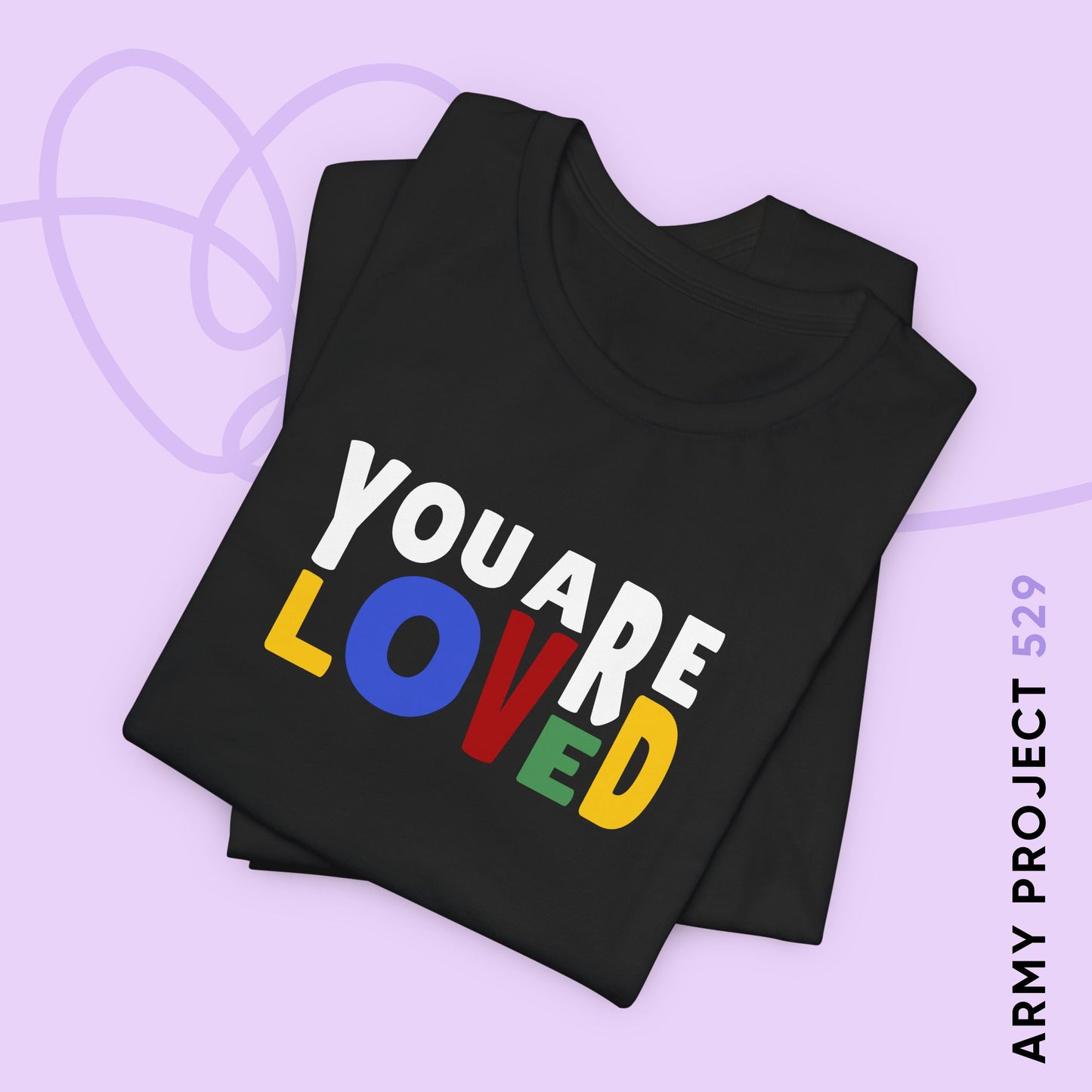 You Are Loved Unisex Jersey Short Sleeve Tee