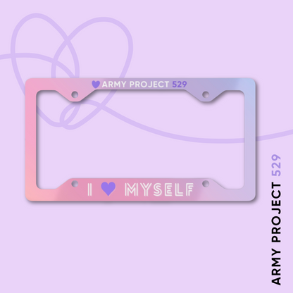 I Love Myself USA License Plate Frame