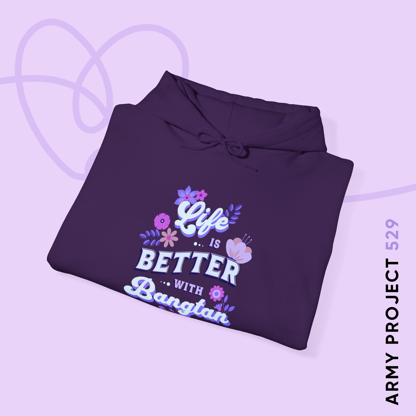 OT7 Hoodie - Life is Better with Bangtan - Fanmade BTS Merch - Cozy Unisex Sweatshirt