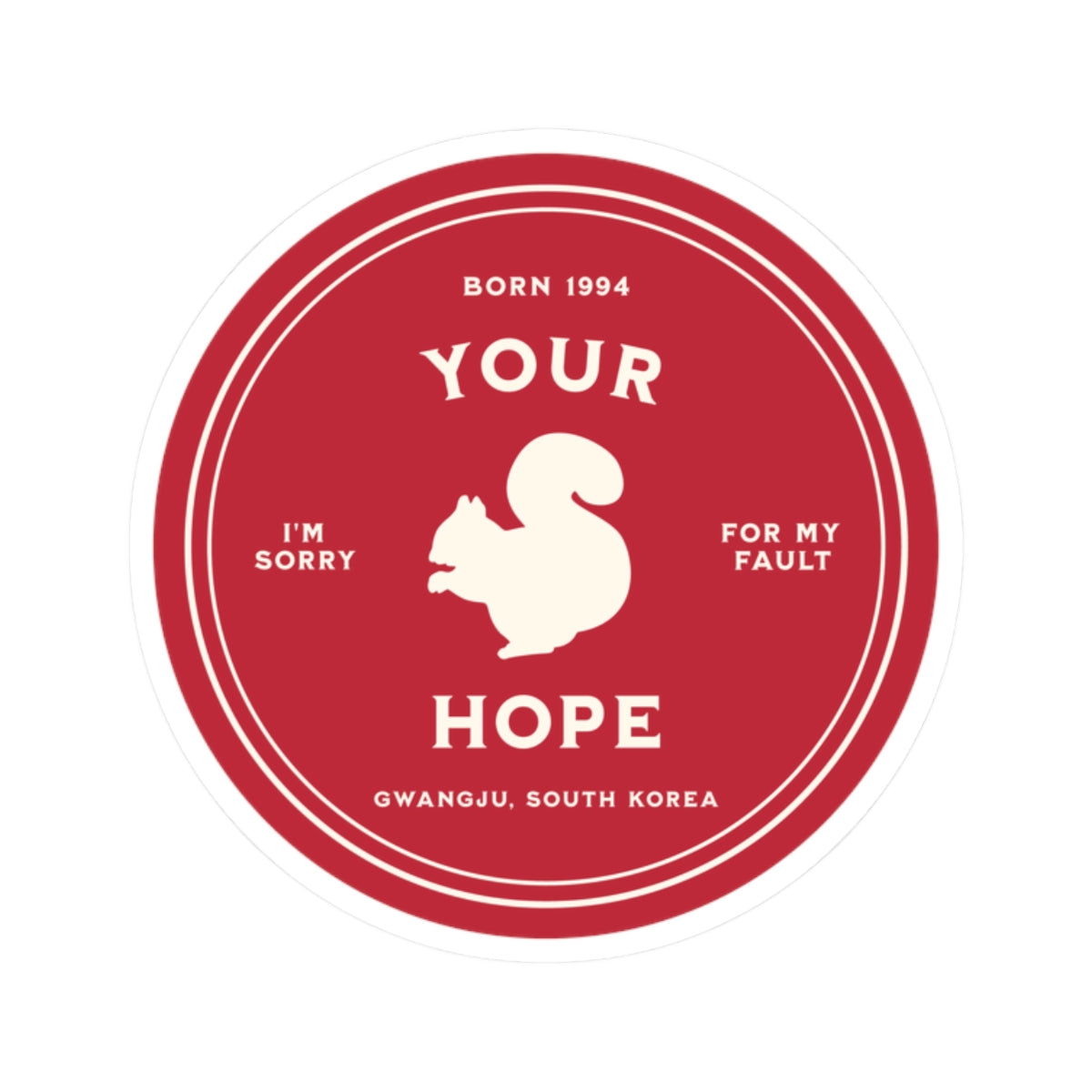 Your Hope Badge Series Vinyl Sticker