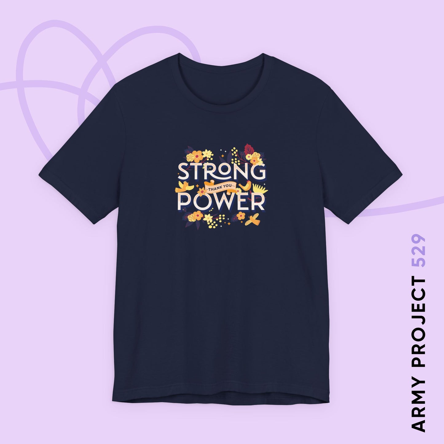 OT7 Short Sleeve Shirt - Strong Power Thank You - Fanmade BTS Merch - Soft Unisex T-Shirt