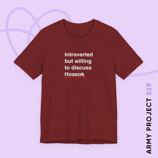 Hobi Bias Shirt - Introverted But Willing to Discuss Hoseok - Fanmade BTS Merch - Unisex Jersey T-Shirt