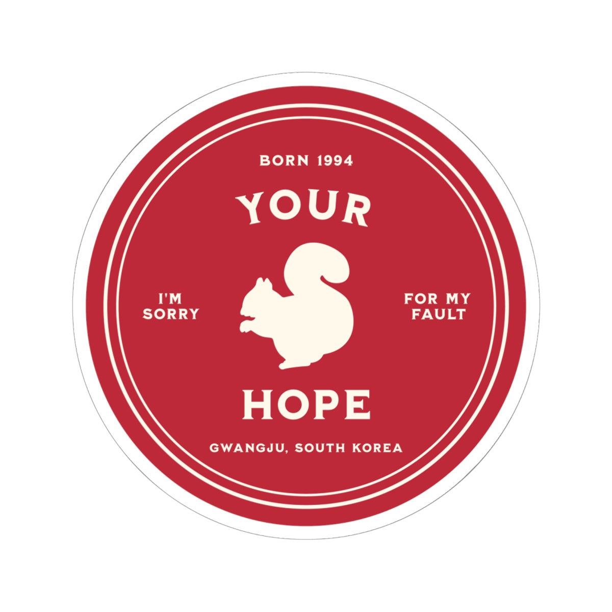 Your Hope Badge Series Vinyl Sticker