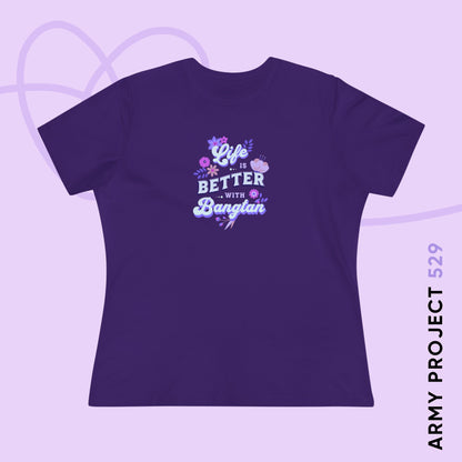 Life is Better with Bangtan Women's Relaxed Jersey Short Sleeve Tee