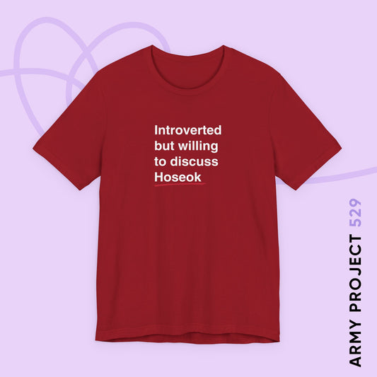 Introverted But Willing to Discuss Hoseok Unisex Jersey Short Sleeve Tee