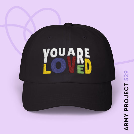You Are Loved Embroidered Baseball Cap (Black)