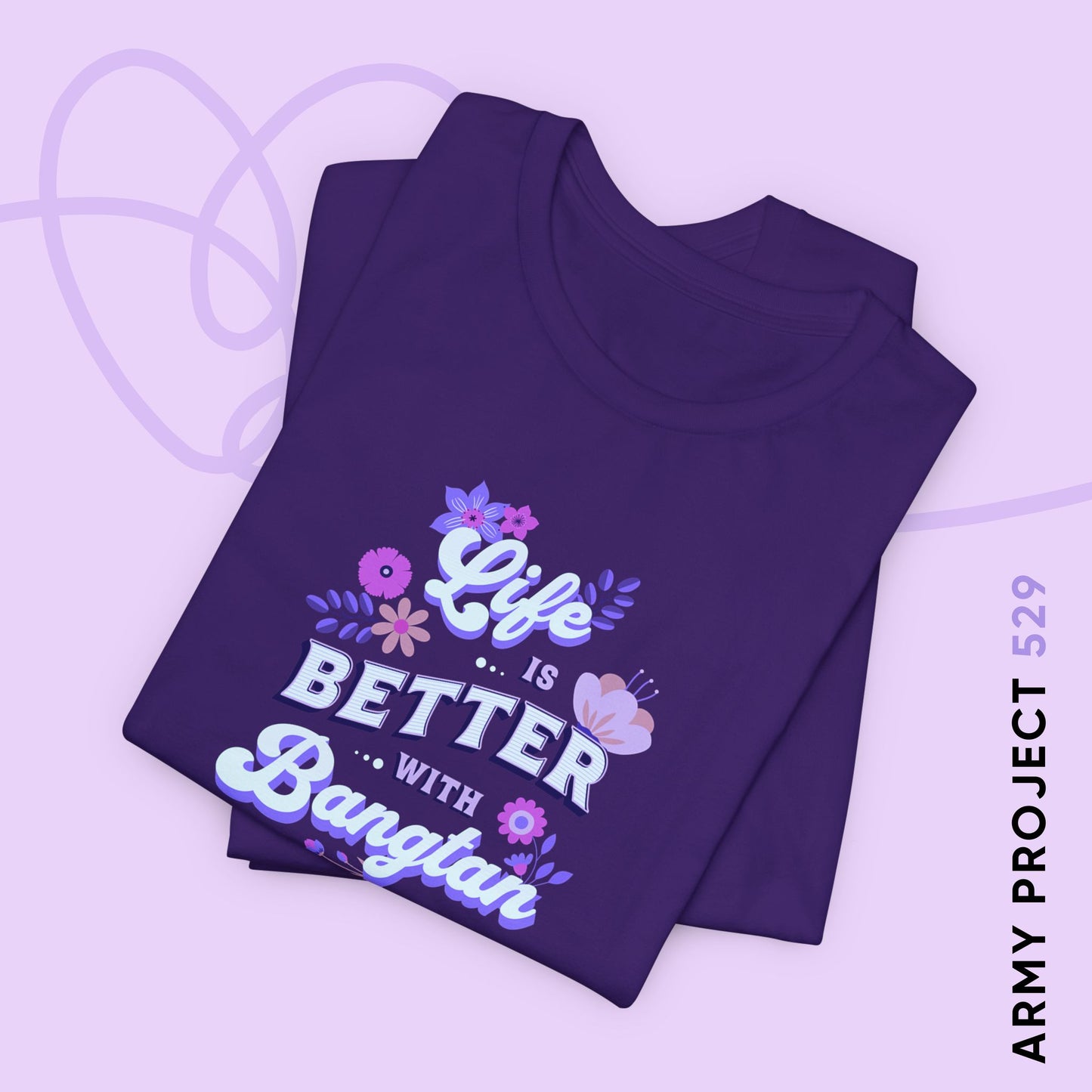 OT7 Short Sleeve Shirt - Life is Better with Bangtan - Fanmade BTS Merch - Soft Unisex T-Shirt