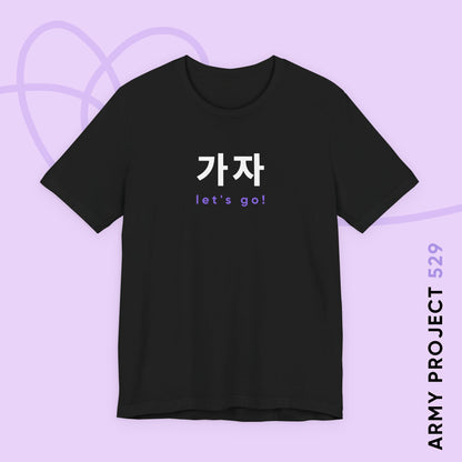 Hangul Short Sleeve Shirt - Gaja 'Let's Go!' - Fanmade BTS Merch - Unisex Jersey T-Shirt