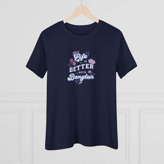 OT7 Women's Tee - Life is Better with Bangtan - Fanmade BTS Merch - Soft Jersey T-Shirt