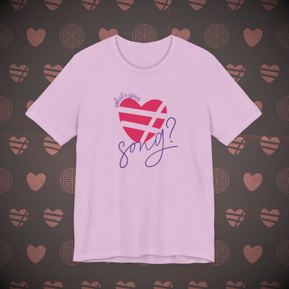 OT7 Short Sleeve Shirt - What's Your Love Song? - Unisex Jersey T-Shirt