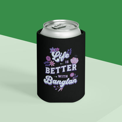 Life is Better with Bangtan Can Cooler